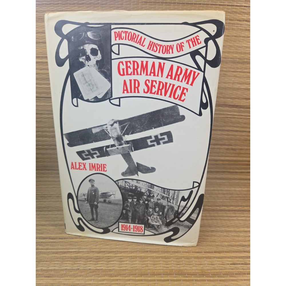 Pictorial History of the German Army Air Service 1914-1918. 1971. H/B. 1st Ed.